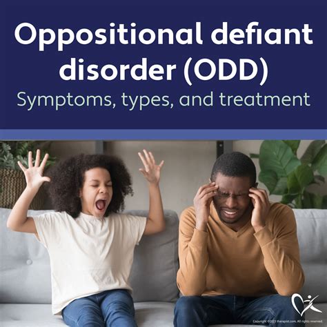 Oppositional defiant disorder (ODD): Symptoms, types, and treat.